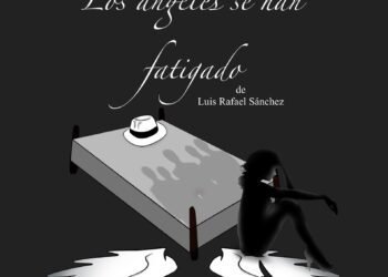 Sube a escena “Los ángeles se han fatigado” del dramaturgo Luis Rafael Sánchez