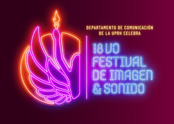ESTUDIANTES DE COMUNICACIÓN DE LA UPRH  CELEBRAN EL 18VO FESTIVAL DE IMAGEN Y SONIDO