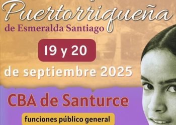 Cuando era puertorriqueña de Esmeralda Santiago llega a Bellas Artes de Santurce