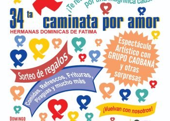 CAMINATA POR AMOR A BENEFICIO DE  LAS HERMANAS DOMINICAS DE FÁTIMA