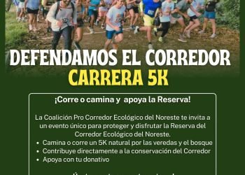 Correrán 5K en defensa del Corredor Ecológico del Noreste