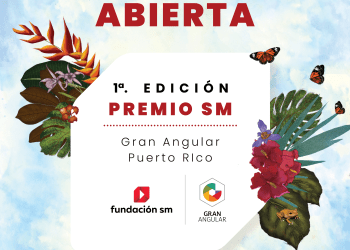 Fundación SM Puerto Rico extiende convocatoria de los premios literarios Barco de Vapor y Gran Angular   